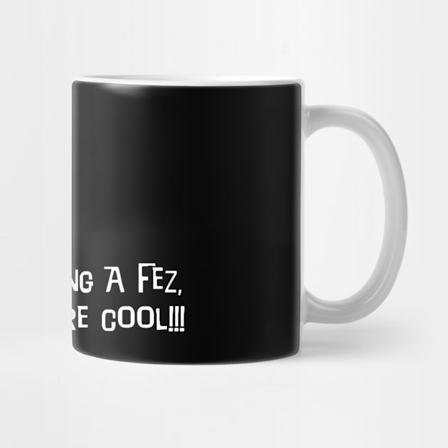 Fezzes are Cool! by The ESO Network